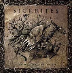 Sickrites : The Deathscapes Raids